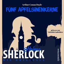 Cover - Sir Arthur Conan Doyle - Die Originale: Fünf Apfelsinenkerne
