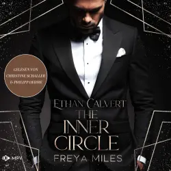 Cover - Freya Miles - The Inner Circle - Buch 1 - Ethan Calvert
