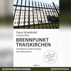 Cover - Franz Schabhüttl - Brennpunkt Traiskirchen - Protokoll aus dem Inneren des Asylsystems