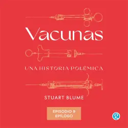 Cover - Stuart Blume - Vacunas - Episodio 9 - Epílogo
