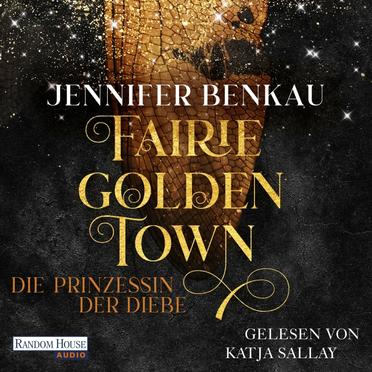 Cover von Jennifer Benkau - Fairiegolden Town-Reihe - Band 1 - Fairiegolden Town - Die Prinzessin der Diebe