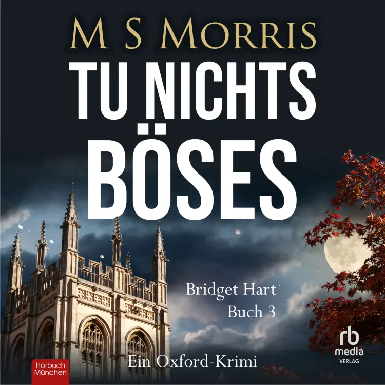Cover von M S Morris - Bridget Hart - Tu nichts Böses