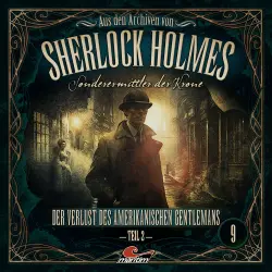 Cover - Sherlock Holmes - Folge 9 - Der Verlust des amerikanischen Gentlemans 2. Teil