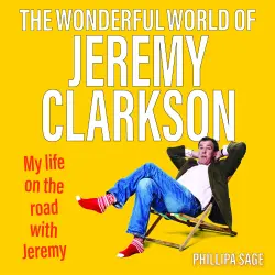 Cover - Phillipa Sage - The Wonderful World of Jeremy Clarkson