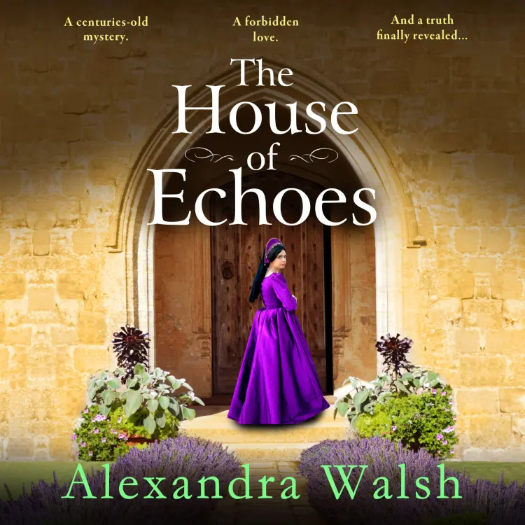 Cover von Alexandra Walsh - The House of Echoes