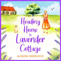 Cover - Alison Sherlock - Heading Home to Lavender Cottage - The Railway Lane, Book 1