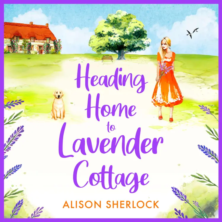 Cover von Alison Sherlock - Heading Home to Lavender Cottage - The Railway Lane, Book 1