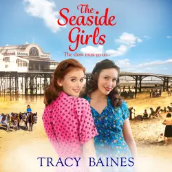 Cover - Tracy Baines - The Seaside Girls - The Seaside Girls, Book 1
