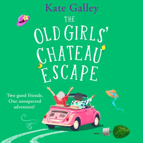Cover von Kate Galley - The Old Girls' Chateau Escape