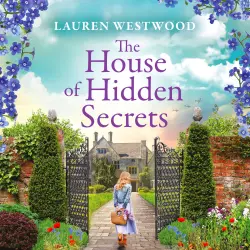 Cover - Lauren Westwood - The House of Hidden Secrets - Secrets and Love