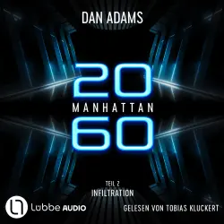 Cover - Dan Adams - Manhattan 2060 - Teil 2 - Infiltration