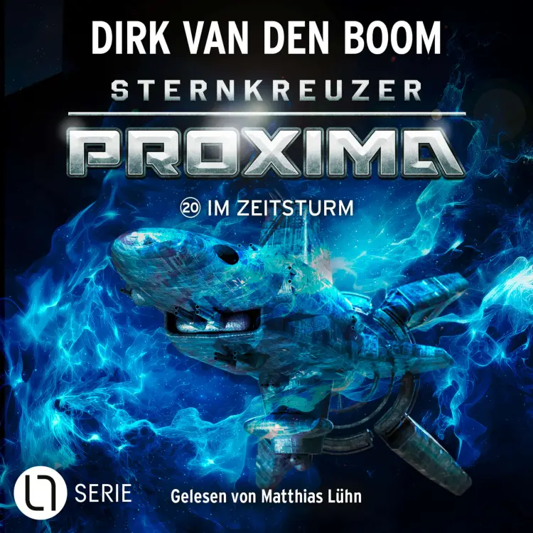 Cover von Dirk van den Boom - Sternkreuzer Proxima - Folge 20 - Im Zeitsturm