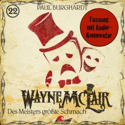 Cover - Wayne McLair - Folge 22 - Des Meisters größte Schmach (Fassung mit Audio-Kommentar)