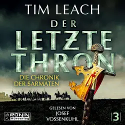 Cover - Tim Leach - Die Chronik der Sarmaten - Band 3 - Der letzte Thron