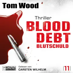 Cover - Tom Wood - Tesseract - Band 11 - Blood Debt - Blutschuld