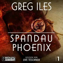 Cover - Greg Iles - World War 2 Series - Band 2.1 - Spandau Phoenix - Buch 1