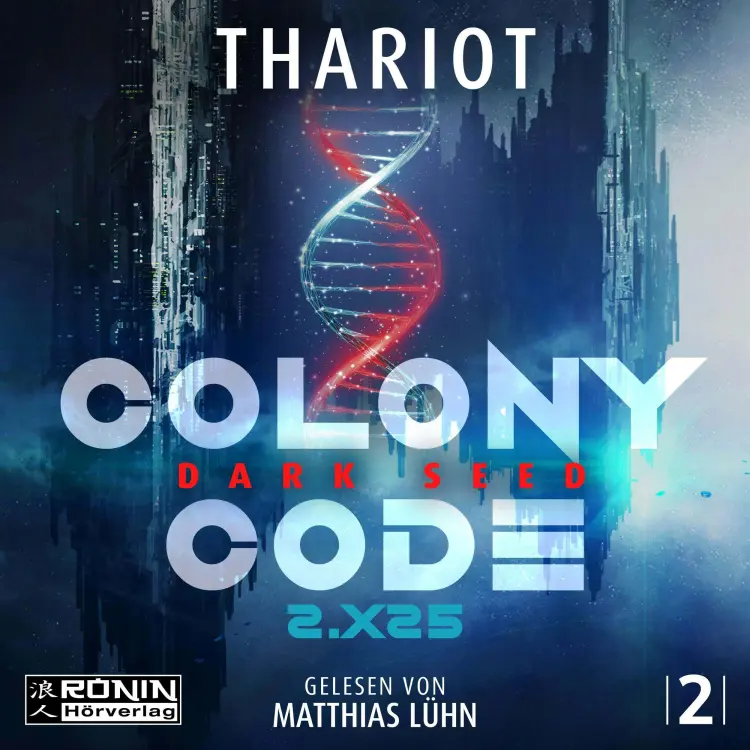 Cover von Thariot - Colony Code - Band 2 - Colony Code 2.X25 - Dark Seed