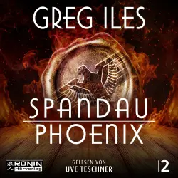 Cover - Greg Iles - World War 2 Series - Band 2.2 - Spandau Phoenix - Buch 2