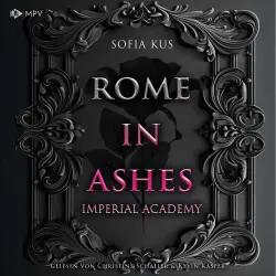 Cover - Sofia Kus - Imperial Academy - Buch 1 - Rome in Ashes