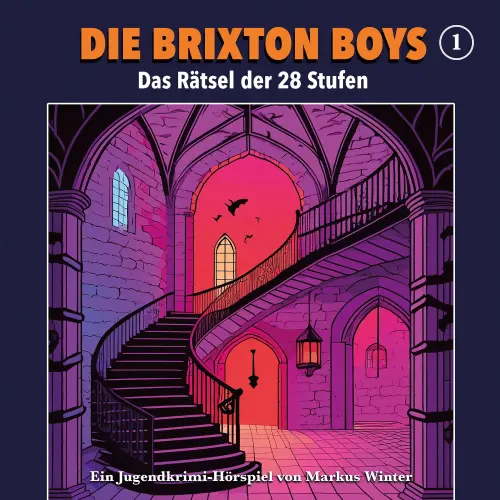 Cover - Die Brixton Boys - Folge 1 - Das Rätsel der 28 Stufen