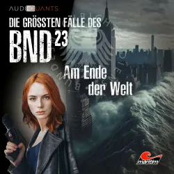 Cover - Die größten Fälle des BND - Folge 23 - Am Ende der Welt