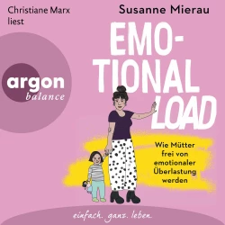 Cover - Susanne Mierau - Emotional Load - Wie Mütter frei von emotionaler Überlastung werden