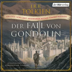 Cover - J.R.R. Tolkien - Geschichten aus Mittelerde: Lesungen - Band 11 - Der Fall von Gondolin