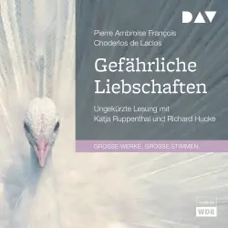 Cover - Pierre Ambroise François Choderlos de Laclos - Gefährliche Liebschaften