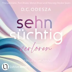 Cover - D. C. Odesza - Sehnsüchtig - Teil 3 - Sehnsüchtig Verloren