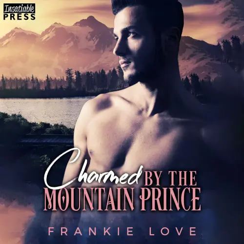 Cover von Frankie Love - Charmed by the Mountain Prince - Crown Me, Prince, Book 2