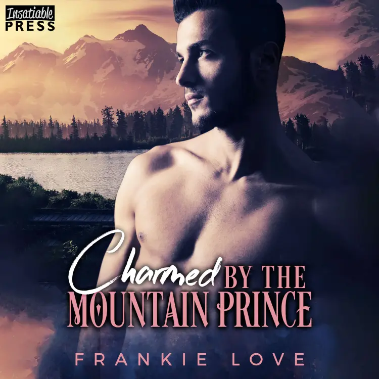 Cover von Frankie Love - Charmed by the Mountain Prince - Crown Me, Prince, Book 2
