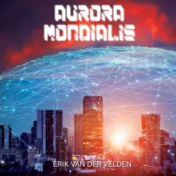 Cover - Erik van der Velden - Aurora Mondialis - De zonnezondvloed