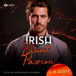 Cover - C. R. Scott - Ireland Love - Band 3 - Irish Blunt Passion