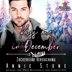 Cover - Annie Stone - Kleinstadtliebe in Pinewood Bay - Band 12 - Kiss me in December: Zuckersüße Versuchung