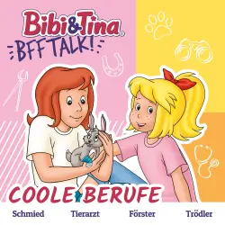 Cover - Bibi & Tina - BFF-Talk - Coole Berufe