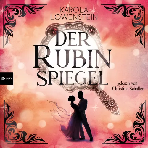 Cover von Karola Löwenstein - Die Nebelstein-Chroniken - Band 3 - Der Rubinspiegel