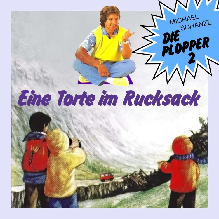 Cover von Die Plopper - Folge 2 - Eine Torte im Rucksack