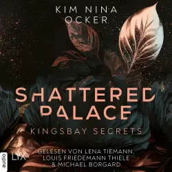 Cover - Kim Nina Ocker - Kingsbay Secrets - Teil 2 - Shattered Palace