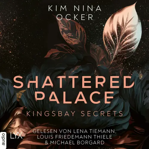 Cover - Kim Nina Ocker - Kingsbay Secrets - Teil 2 - Shattered Palace