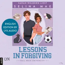 Cover - Selina Mae - Lessons in Forgiving - Hall Beck University, Part 2 (English Edition)