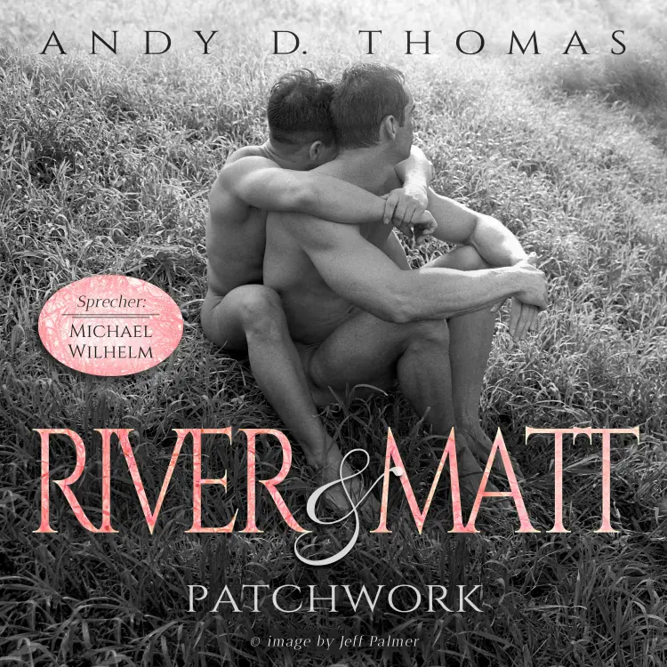 Cover von Andy D. Thomas - River & Matt - Patchwork