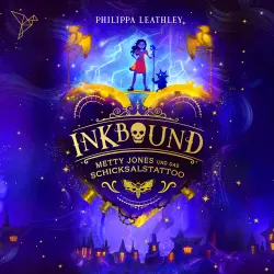 Cover - Philippa Leathley - Inkbound - Metty Jones und das Schicksalstattoo