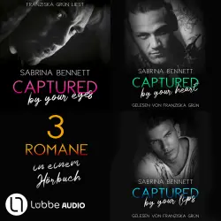Cover - Sabrina Bennett - Captured by you - 3 Romane in einem Hörbuch - Bad Boy New Adult Romance