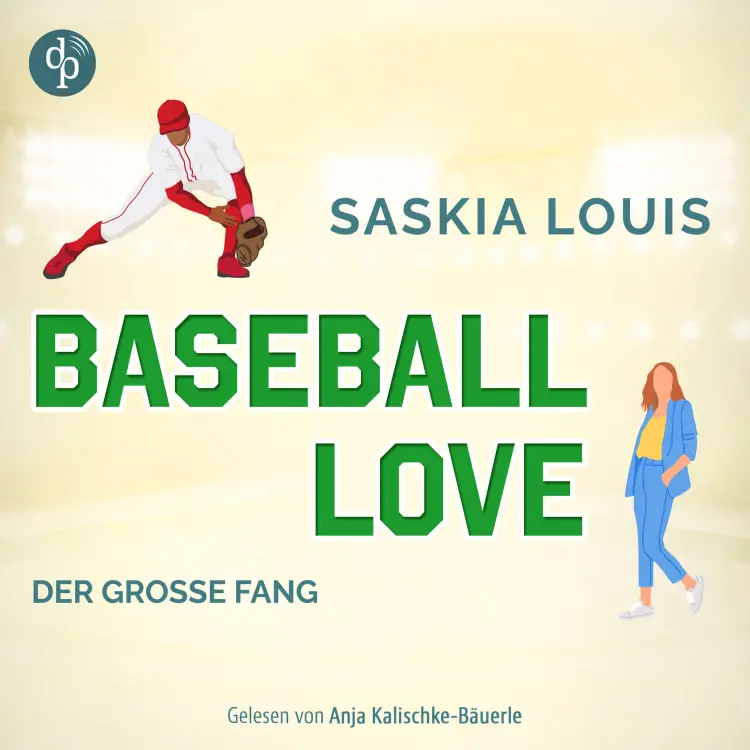 Cover von Saskia Louis - Baseball Love-Reihe - Band 5 - Der große Fang