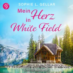Cover - Sophie L. Gellar - Mein Herz in White Field - Second Chance Liebesroman