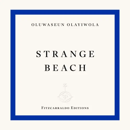Cover - Oluwaseun Olayiwola - Strange Beach
