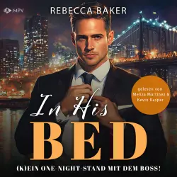Cover - Rebecca Baker - Unexpected Lovestories - Buch 10 - In His Bed (K)Ein One-Night-Stand mit dem Boss!