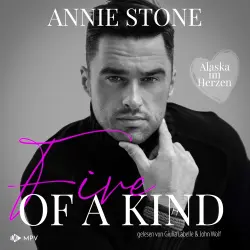 Cover - Annie Stone - Alaska im Herzen - Buch 5 - Five of a kind