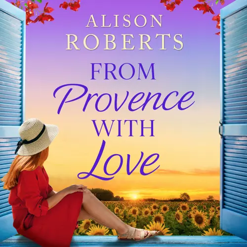 Cover von Alison Roberts - From Provence, With Love - A Year in France, Book 2