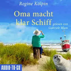 Cover - Regine Kölpin - Omas für jede Lebenslage - Band 6 - Oma macht klar Schiff